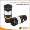 Thị Kính Zoom 8-24mm Tiêu Chuẩn 1.25 inch Full Hợp Kim Dành Cho Kính Thiên Văn