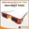 Kính xem nhật thực - Kính quan sát mặt trời an toàn cho mắt