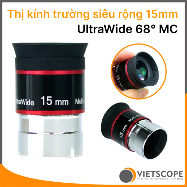 Thị kính 15mm trường siêu rộng 68 độ UW (UltraWide) - Multi Coated dành cho kính thiên văn
